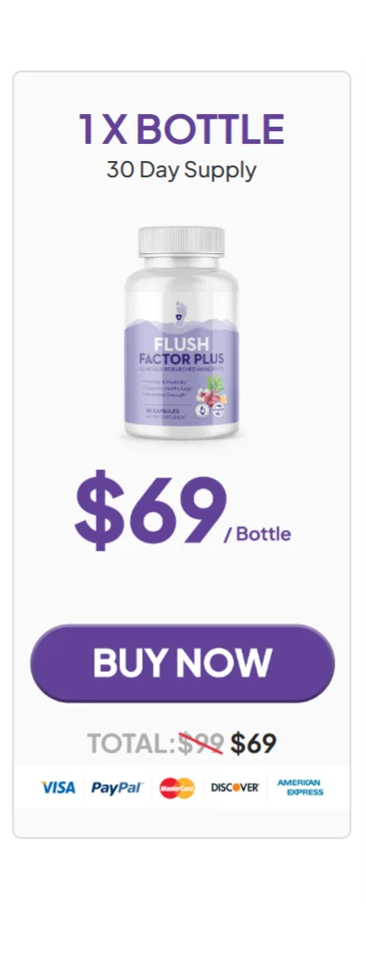 Flush Factor Plus™ 1 bottle pricing